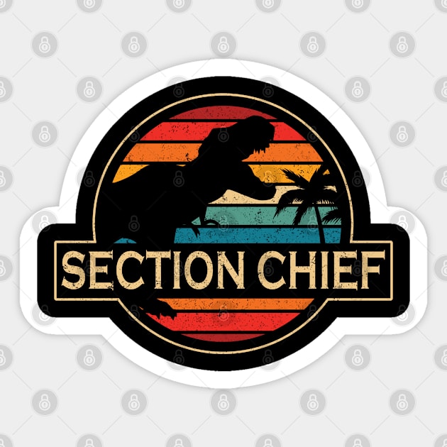 Section Chief Dinosaur Sticker by SusanFields